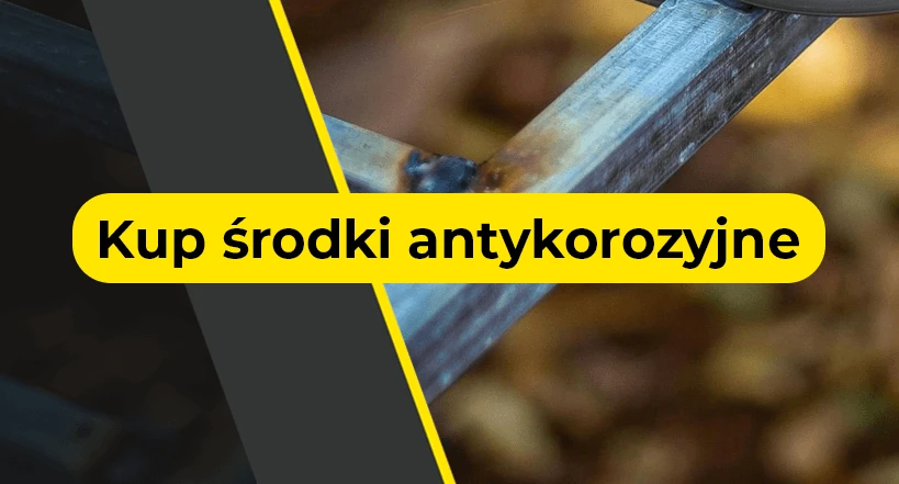 Kup środki antykorozyjne